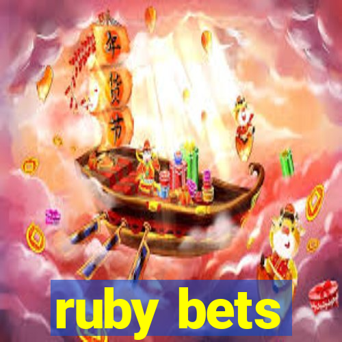 ruby bets